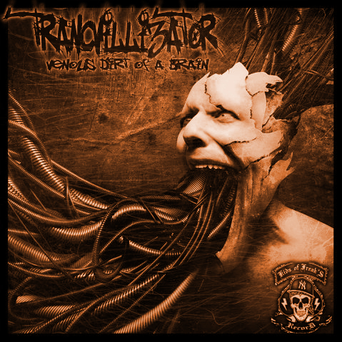 Trancvillizator - Venous Dirt Of A Brain