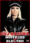 Dvj Bazuka Mistress Of Electro Dvd 2008